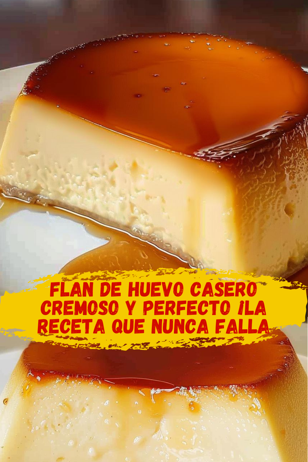 Postre de flan de huevo al baño maría