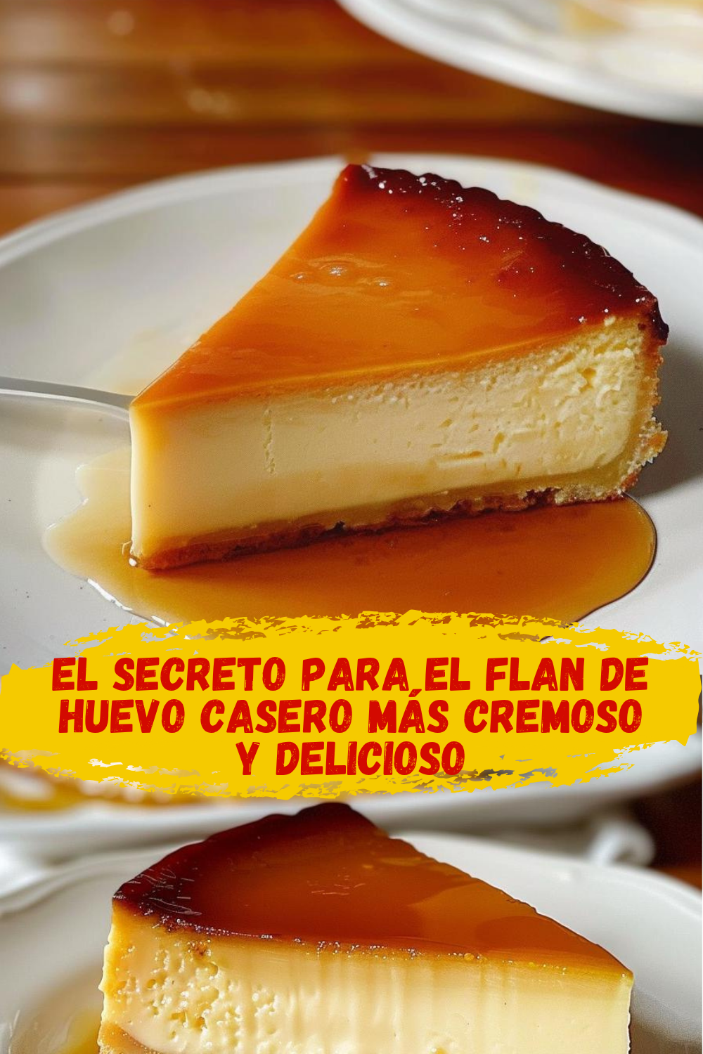 Flan de Huevo Receta Tradicional al Horno Flan cremoso de huevo recién horneado en casa