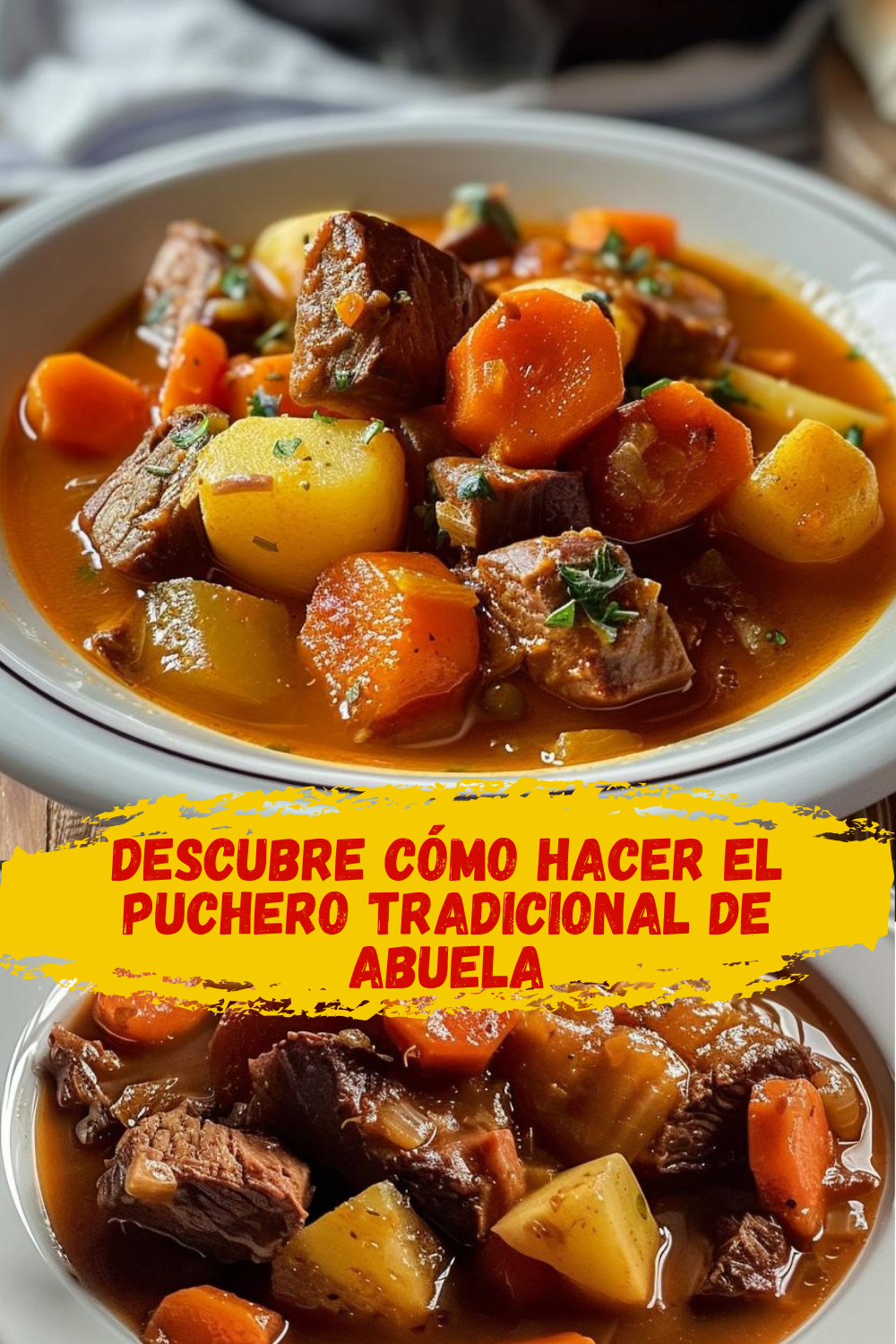 Puchero Tradicional servido como lo hacía la abuela