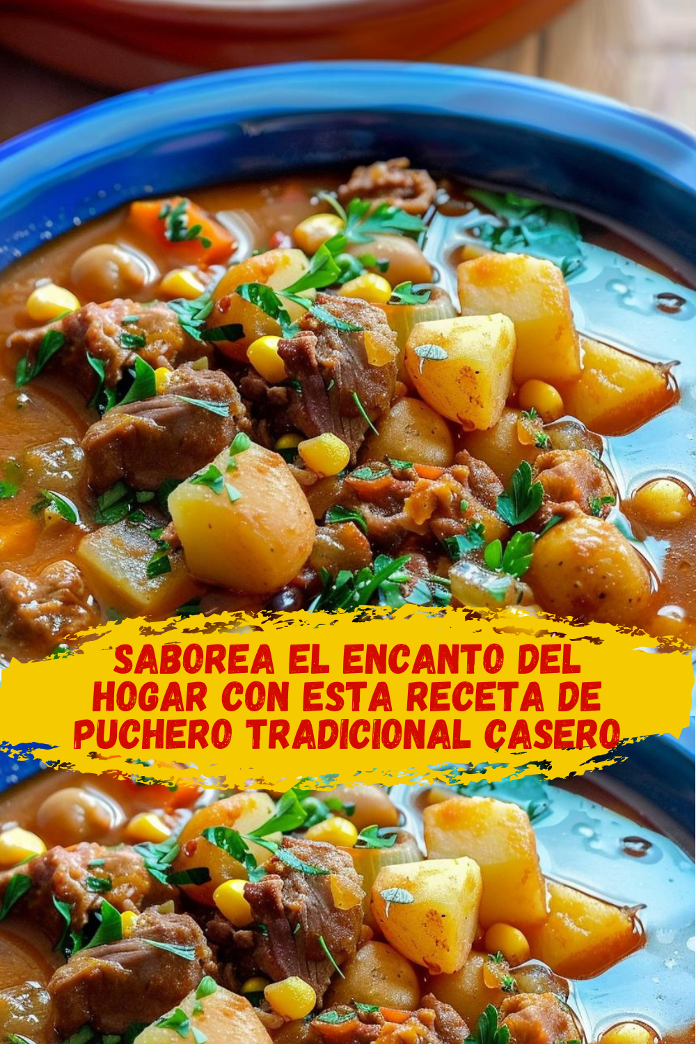 Puchero Tradicional La Receta Casera para un Placer Completo servido