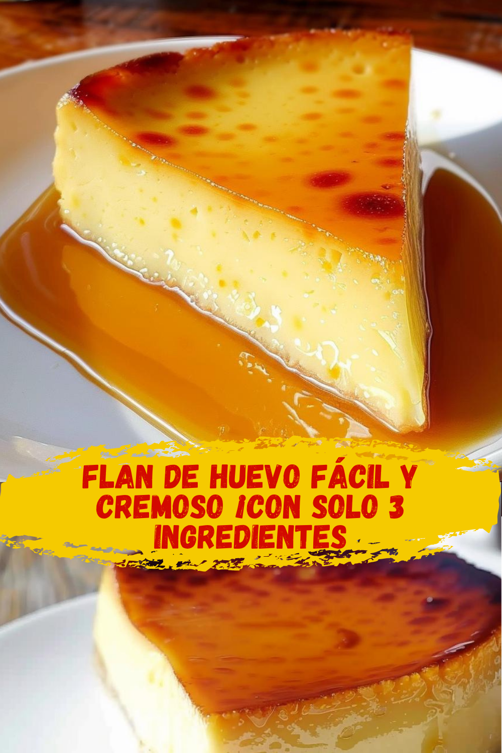 Receta Rápida de Flan de Huevo flan de huevo tradicional con 3 ingredientes